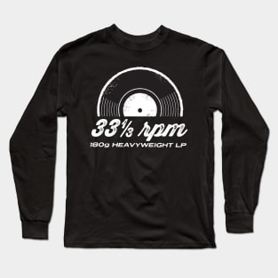 33 1/3 rpm 190 gram heavyweight vinyl Long Sleeve T-Shirt